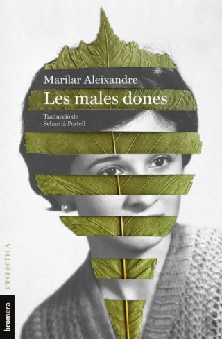 Les males dones (Feminismo/novela histórica) (C)