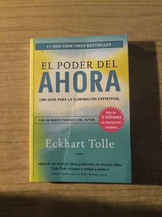 El poder del ahora una guía para la iluminación...