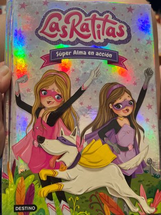 Las Ratitas 2. Súper Alma en acción