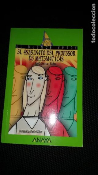 EL ASESINATO DEL PROFESOR DE MATEMÁTICAS. Ed Anaya