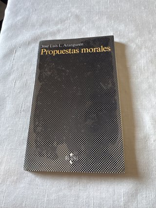 Propuestas Morales - José Luis L. Aranguren