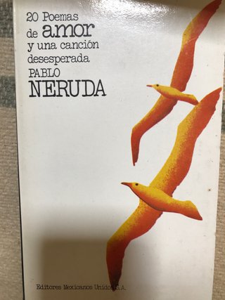 20 poemas de amor y una cancion desesperada