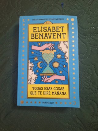 Todas esas cosas que te diré mañana