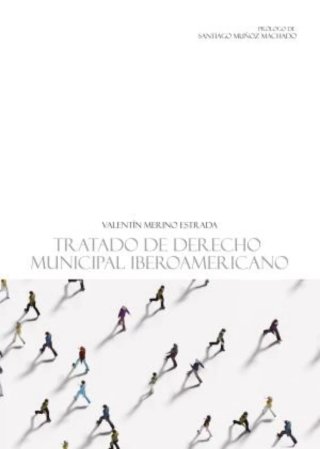 Tratado de derecho municipal iberoamericano.