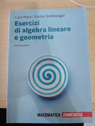 Esercizi di algebra lineare e geometria