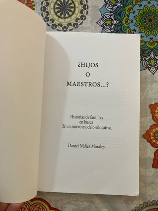 ¿Hijos o Maestros... ? Historias de Familias en...