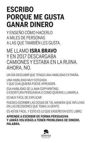 Escribo porque me gusta ganar dinero