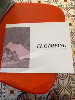 El Càmping. Història dels càmpings a Catalunya