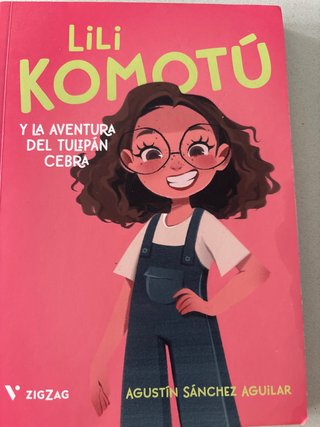 Lili Komotú. La aventura del tulipán cebra