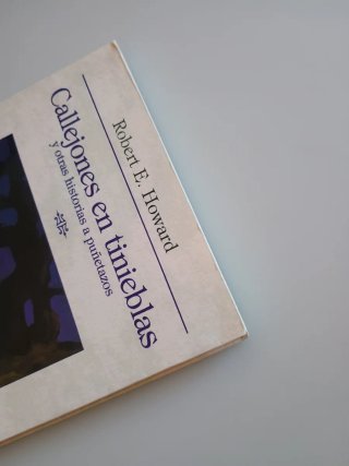 Callejones en tinieblas y..., de Robert E. Howard