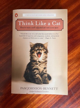 Think Like a Cat How to Raise a Well-Adjusted C...