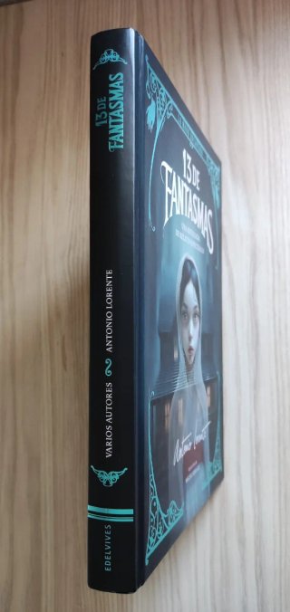 13 de fantasmas: Una antología de relatos espec...