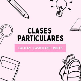 Profesora particular Catalán,Castellano e Inglés