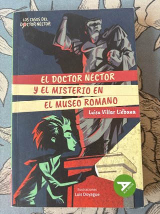 El doctor Néctor y el misterio en el Museo Romano