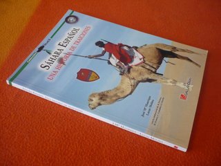SAHARA ESPAÑOL UNA HISTORIA DE TRAICIONES GUERRA