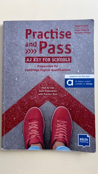 Practise and Pass A2 key for schools. Student's...