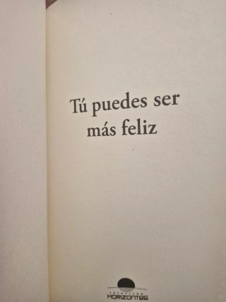 Tú puedes ser más feliz