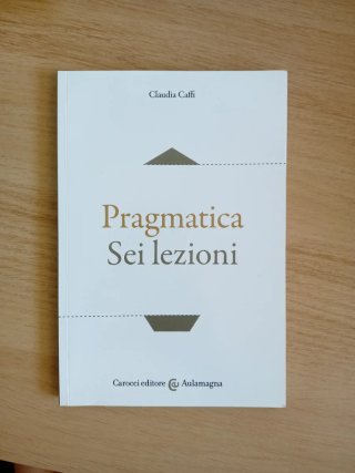 Pragmatica. Sei lezioni
