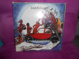 Vinile Bandabardò – Il Circo Mangione