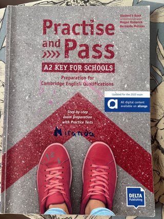 Practise and Pass A2 key for schools. Student's...
