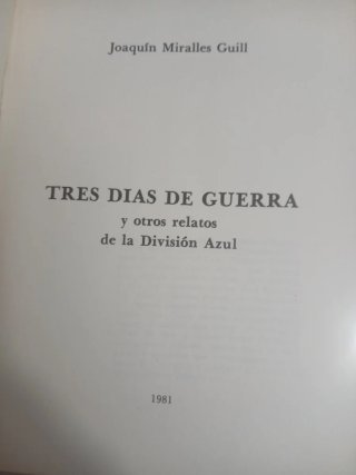 Tres Días de Guerra - División Azul 1981