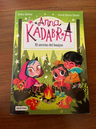 Anna Kadabra 7. El secreto del bosque