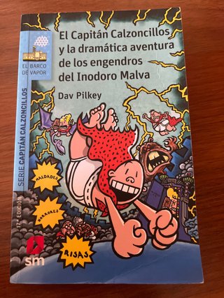 El Capitán Calzoncillos y la dramática aventura...