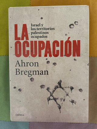 La ocupación Israel y los territorios palestino...