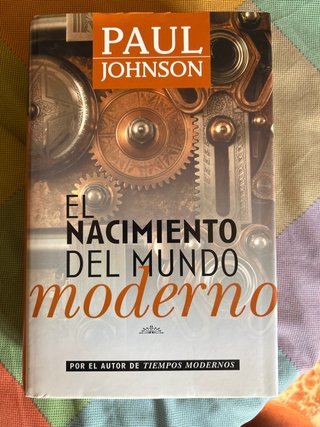 El nacimiento del mundo moderno