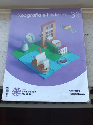 XEOGRAFIA E HISTORIA 3 ESO CONSTRUINDO MUNDOS