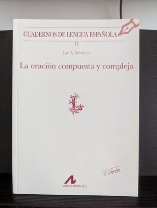 La oración compuesta y compleja