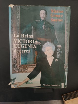 La Reina Victoria Eugenia de cerca Marino Gómez-Sa