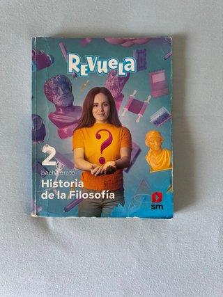 Historia de la Filosofía, 2 Bachillerato, Revuela