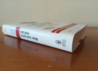 Non cercarmi mai più (ma resta ancora un pó con me