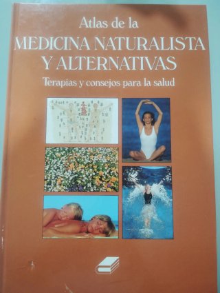 Atlas medicina natural y alternativa