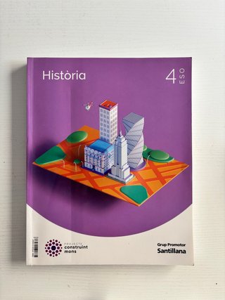 Història, 4 ESO, Projecte Construint mons
