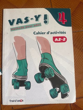 VAS-Y ! 4 CAHIER D'ACTIVITE