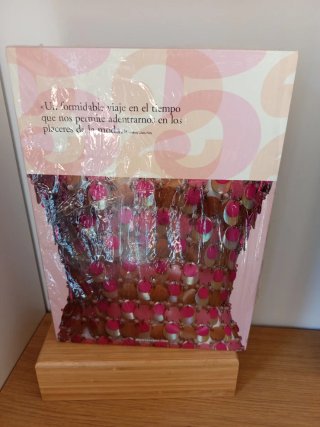Moda. una Historia Desde el Siglo XVIII Al Sigl...
