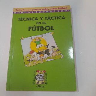 Técnica y Táctica en el Fútbol