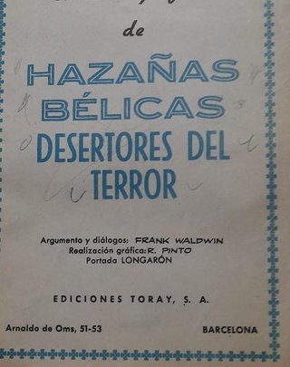 Novelas Gráficas de Hazañas Bélicas. Desertores del Terror. Ed. Toray.