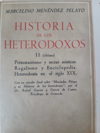 Historia de los Heterodoxos Tomos I y II.año 1956