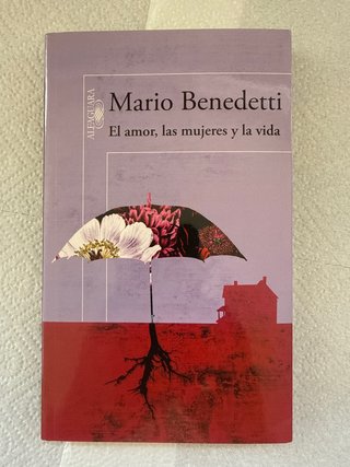 Libro: El amor, las mujeres y la vida