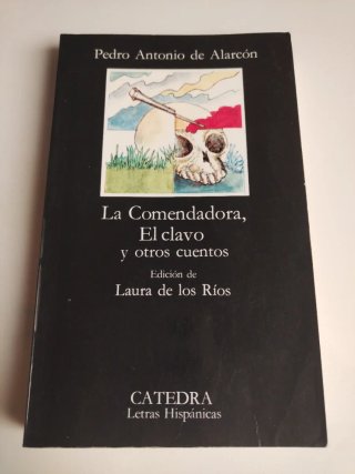 La Comendadora, El clavo y otros cuentos (Letra...