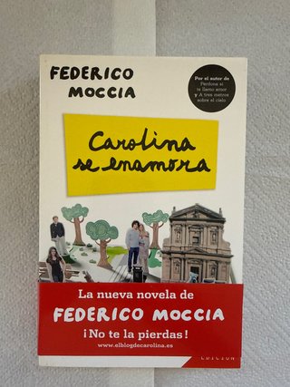 Libro Carolina se enamora Federico Moccia