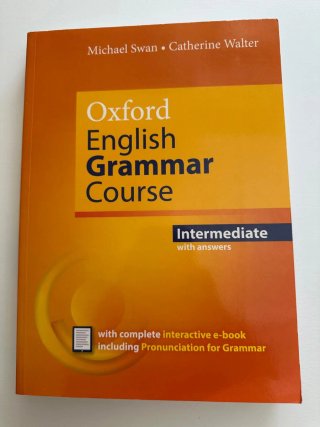 Oxford English Grammar Course Intermediate : a ...
