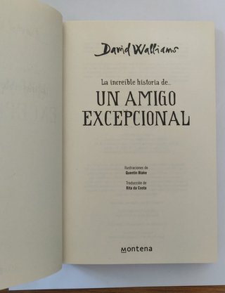 La increíble historia de-- Un amigo excepcional