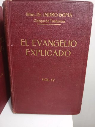Primera edición. El evangelio Explicado 4 tomos