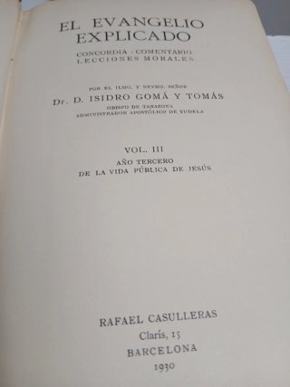 Primera edición. El evangelio Explicado 4 tomos