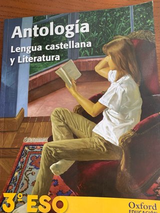 Antología, 3o. ESO lengua castellana y literatura