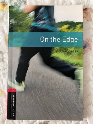 Oxford Bookworms Library: Stage 3: On the Edge